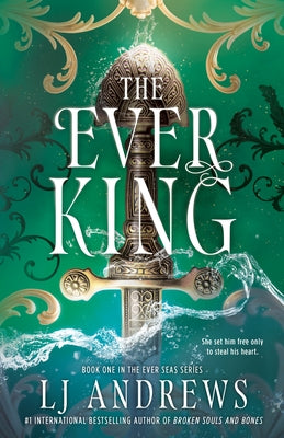 The Ever King by Andrews, Lj
