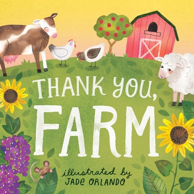 Thank You, Farm: A Board Book Board Book Storey Publishing
