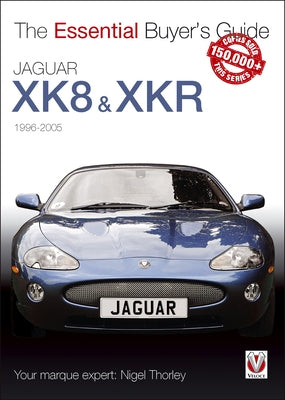 Jaguar XK8 & XKR (1996-2005) Paperback Veloce Publishing