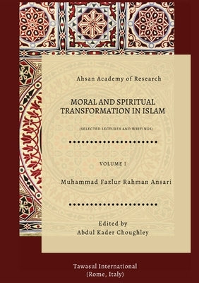 Moral and Spiritual Transformation in Islam Paperback Tawasul