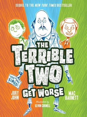 The Terrible Two Get Worse Paperback Amulet Books