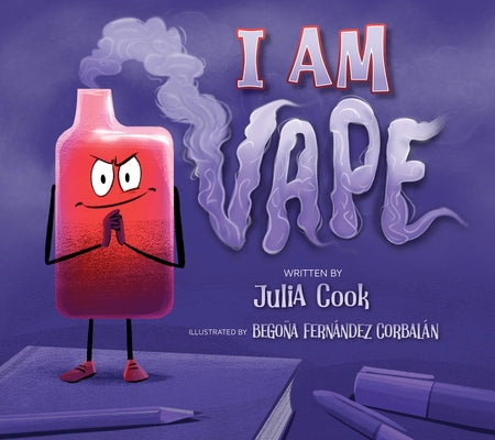 Paperback book titled "I Am Vape" by National Center for Youth Issues, featuring a cover with colorful illustrations.