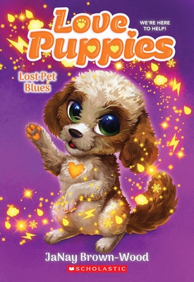 Lost Pet Blues (Love Puppies #2) Paperback Scholastic Paperbacks
