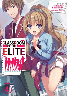 Paperback of Classroom of the Elite Light Novel Vol. 4 by Airship, showing the book cover with title and artwork.