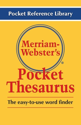 Merriam-Webster's Pocket Thesaurus - Newest Edition by Merriam-Webster
