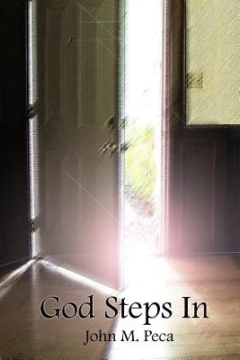 God Steps In Paperback Createspace Independent Publishing Platform