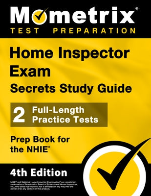 Paperback Home Inspector Exam Secrets Study Guide by Mometrix Media LLC with practice tests for the NHIE certification.