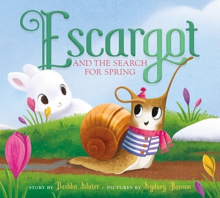 Board book titled "Escargot and the Search for Spring" by Farrar, Straus and Giroux, featuring colorful illustrated snail characters.