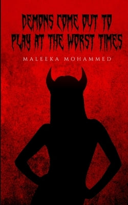 Demons come out to play at the worst times Paperback Libresco Feeds Private Limited