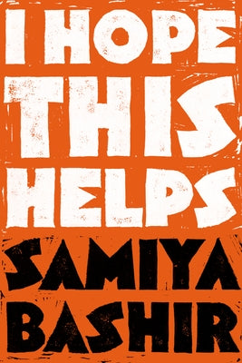 Paperback titled "I Hope This Helps" by Nightboat Books, featuring a cover with abstract artwork and bold typography.