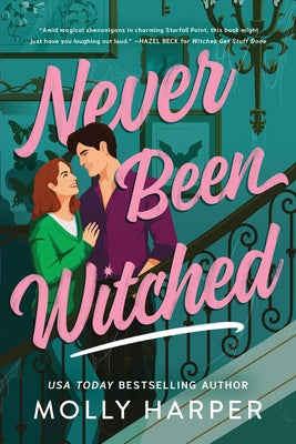 Paperback of Never Been Witched by Sourcebooks Casablanca featuring colorful, whimsical cover art with magical and witch-themed illustrations.