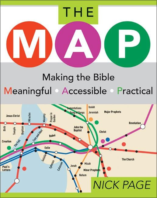 The Map: Making the Bible Meaningful, Accessible, Practical Bible Zondervan