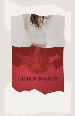 Hidden Insanity Paperback Keira Wilson