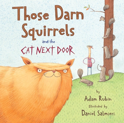 Paperback of "Those Darn Squirrels and the Cat Next Door" by Clarion Books, showing the book cover with colorful squirrel and cat illustrations.