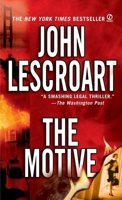 The Motive by Lescroart, John