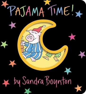 Pajama Time! board book by Boynton Bookworks showing colorful illustrations of children in pajamas getting ready for bed.