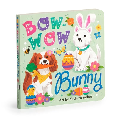 Bow-Wow Bunny Board Book Board Book Galison
