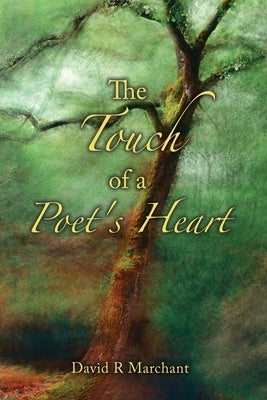 The Touch of a Poet's Heart Paperback Dorrance Publishing Co.