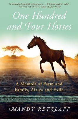 One Hundred and Four Horses Paperback William Morrow & Company