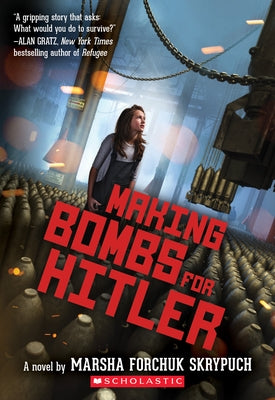 Making Bombs for Hitler Paperback Scholastic Inc.