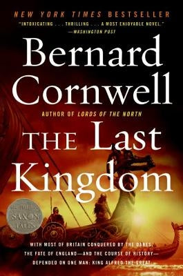 Paperback copy of The Last Kingdom by Harper Paperbacks featuring cover art with medieval warrior and historic landscape.