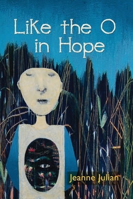 Like the O in Hope Paperback Poetry Box Select