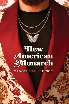 New American Monarch Paperback New Michigan Press