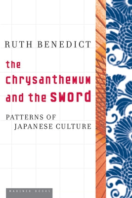 Paperback of The Chrysanthemum and the Sword by Mariner Books Classics, featuring a cover with traditional Japanese imagery.