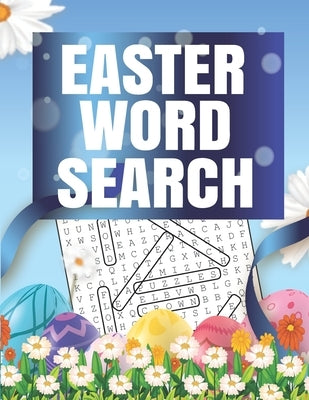 Easter Word Search: 41 Word Search Puzzles Fun Easter Word Search Puzzle Book With Solutions Included . Large Print Word Search Puzzles Easter Puzzle by Chrisword, Christmaword