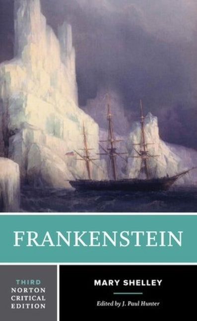 Paperback edition of Frankenstein by W. W. Norton & Company, featuring the book cover with a dark, eerie illustration.