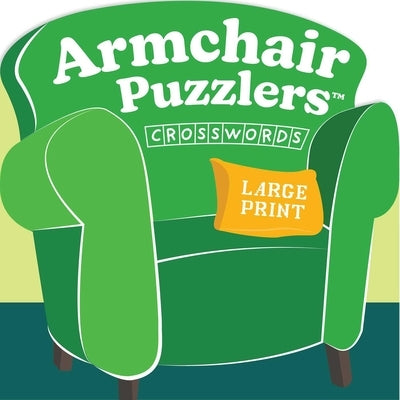 Armchair Puzzlers: Large Print Crosswords Paperback Andrews McMeel Publishing