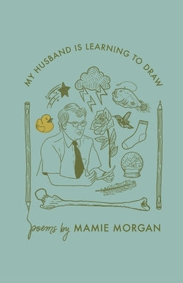 My husband is learning to draw Paperback Finishing Line Press