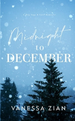 Midnight to December by Zian, Vanessa