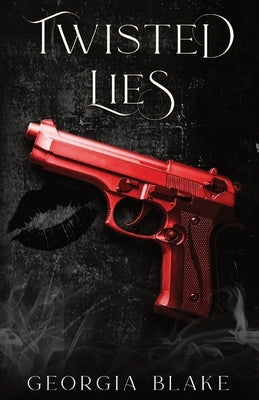 Twisted Lies Paperback Georgia Blake