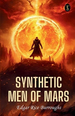 Synthetic Men Of Mars Paperback True Sign Publishing House Private Limited