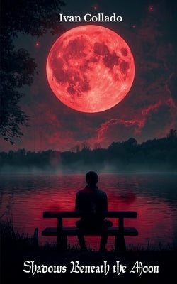 Shadows Beneath the Moon Paperback Bookleaf Publishing