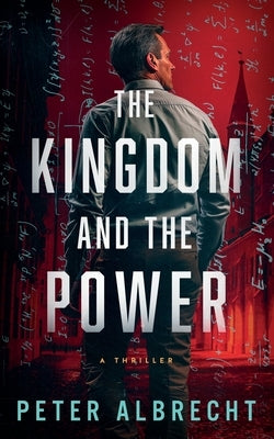 The Kingdom and the Power Paperback Peter Albrecht