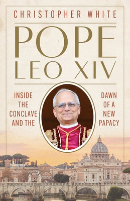 Paperback book titled "Pope Leo XIV: Inside the Conclave and the Dawn of a New Papacy" by Loyola Press, showing the cover and spine.