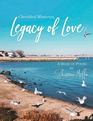 Paperback copy of Cherished Memories, Legacy of Love by Gotham Books featuring a heartfelt cover design.