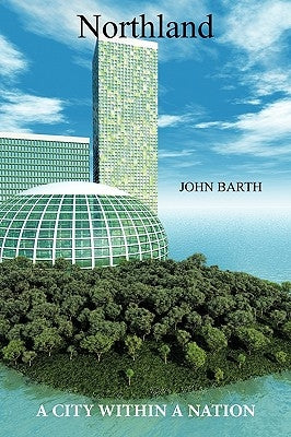 Northland: A City Within A Nation Paperback Authorhouse
