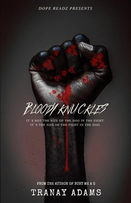 Bloody Knuckles Paperback Dope Readz Presents