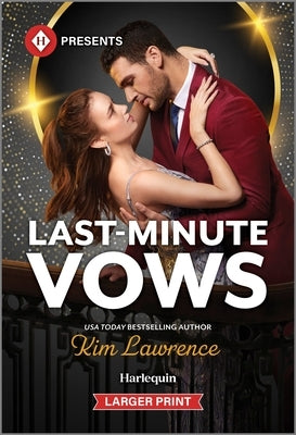 Last-Minute Vows by Lawrence, Kim