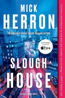Paperback of Slough House novel by Soho Crime, featuring a cover with dark urban imagery and bold title text.