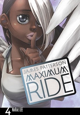 Paperback of Maximum Ride: The Manga, Volume 4 by Yen Press, featuring colorful manga cover art with characters and title.