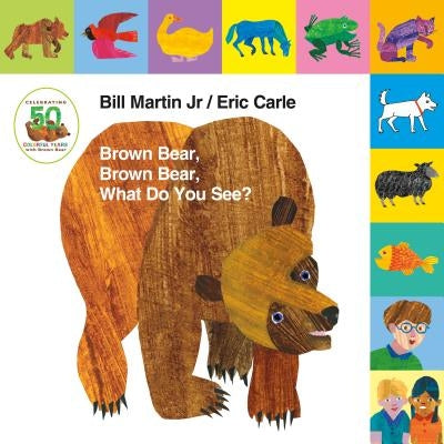 Lift-The-Tab: Brown Bear, Brown Bear, What Do You See? 50th Anniversary Edition Board Book Henry Holt & Company