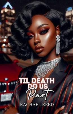 Til Death Do Us Part Paperback Rachael Reed