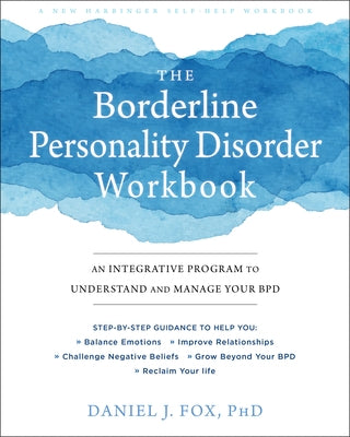 Paperback of the Borderline Personality Disorder Workbook by New Harbinger Publications, featuring a colorful cover with title text.