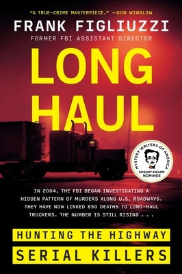 Paperback copy of Long Haul: Hunting the Highway Serial Killers by Mariner Books, showing the book cover with title and author.