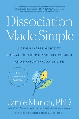 Paperback book titled "Dissociation Made Simple" by North Atlantic Books, featuring a cover with calming blue and white design.