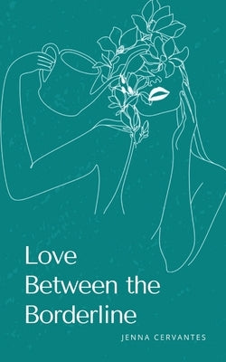 Love Between the Borderline Paperback Bookleaf Publishing